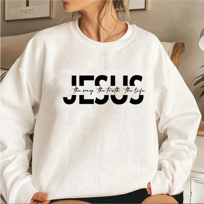 The Way the Truth the Life Sweatshirt Christian Hoodie