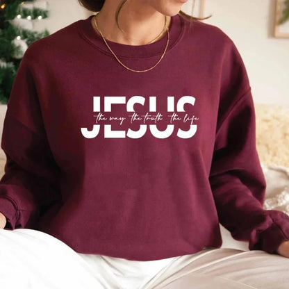 The Way the Truth the Life Sweatshirt Christian Hoodie