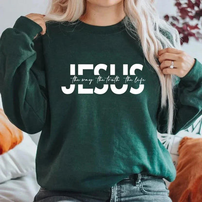 The Way the Truth the Life Sweatshirt Christian Hoodie